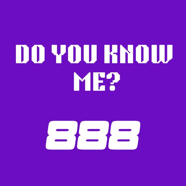 DO YOU KNOW ME