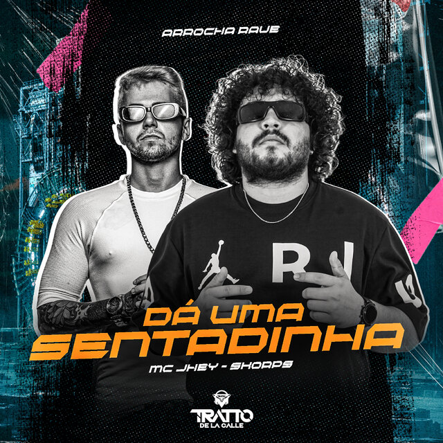 Dá uma Sentadinha [Arrocha Rave]