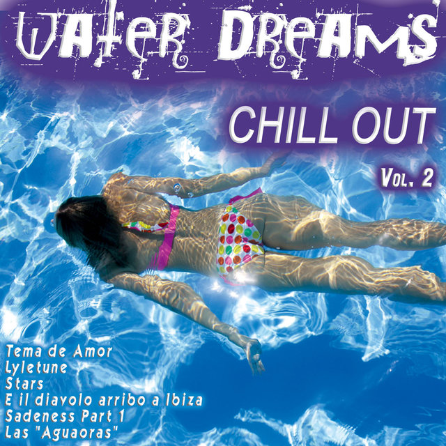 Water Dreams...Chill out Vol. 2