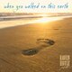 Cover art for album When you walked on this earth by Raven House Poets