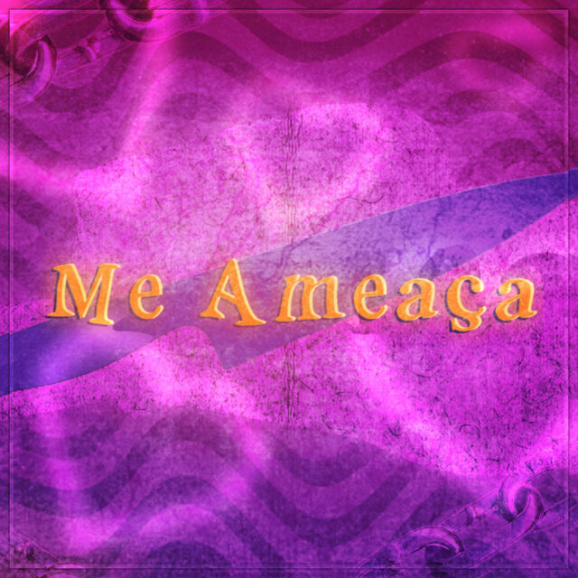 Me Ameaça