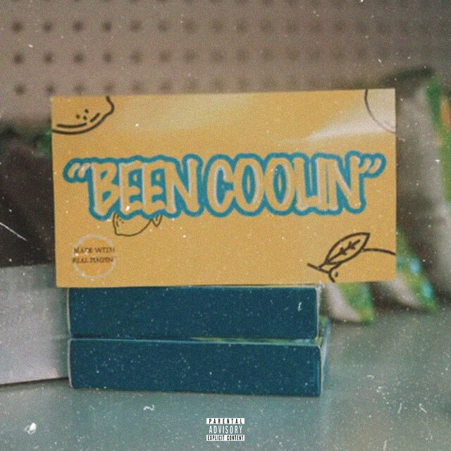 Been Coolin