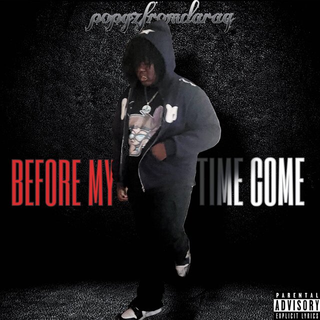 Before My Time Come