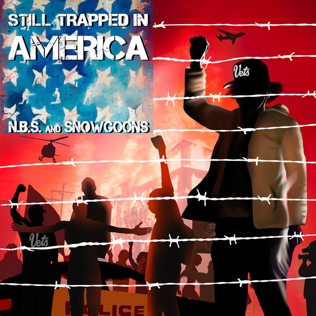 Cover art for album Still Trapped In America by N.B.S., Snowgoons