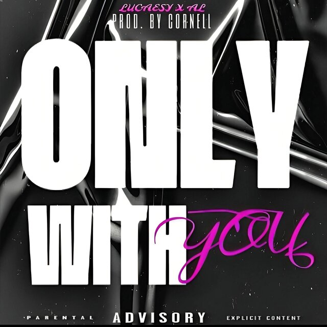 ONLY WITH YOU