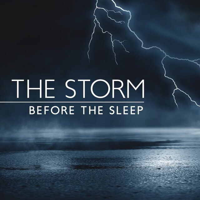 The Storm Before the Sleep (Relaxing Falling Rain, Thunderstorm Deep Sleep Meditation, Fall Asleep Faster)
