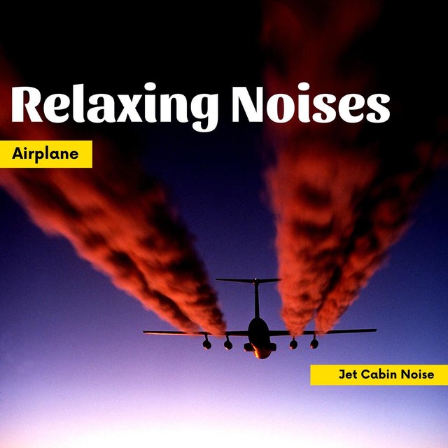 Relaxing Noises: Airplane