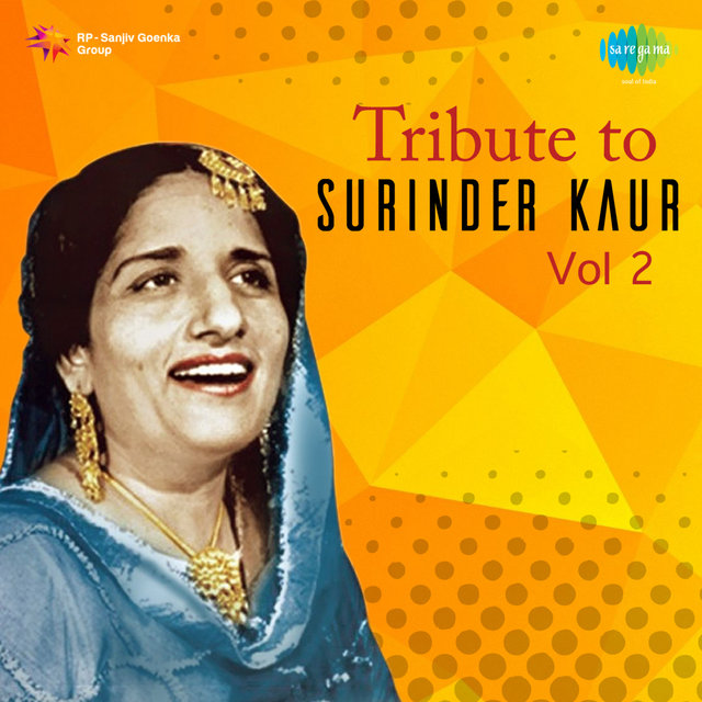 Tribute to Surinder Kaur, Vol. 2