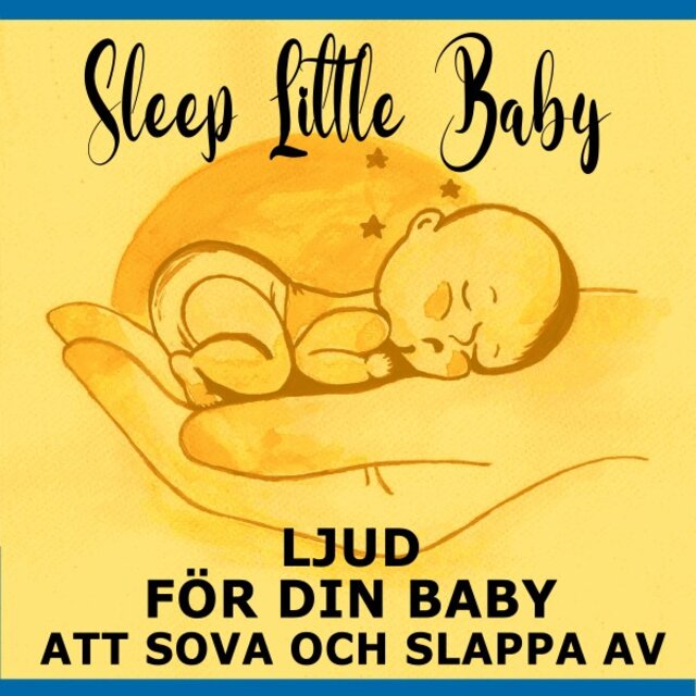 Ljud för din baby att sova och slappa av