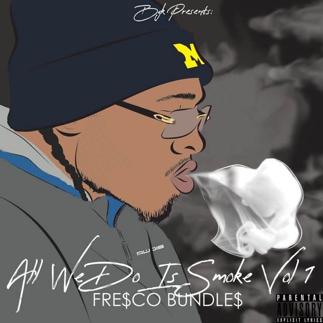 All We Do Is Smoke, Vol. 1