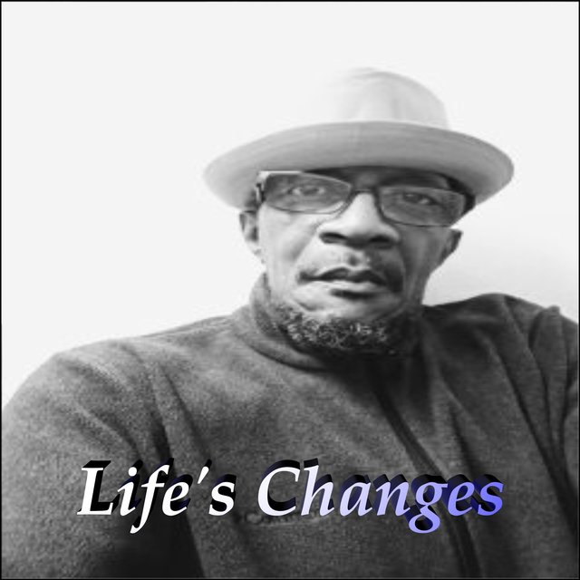 LIFE CHANGES