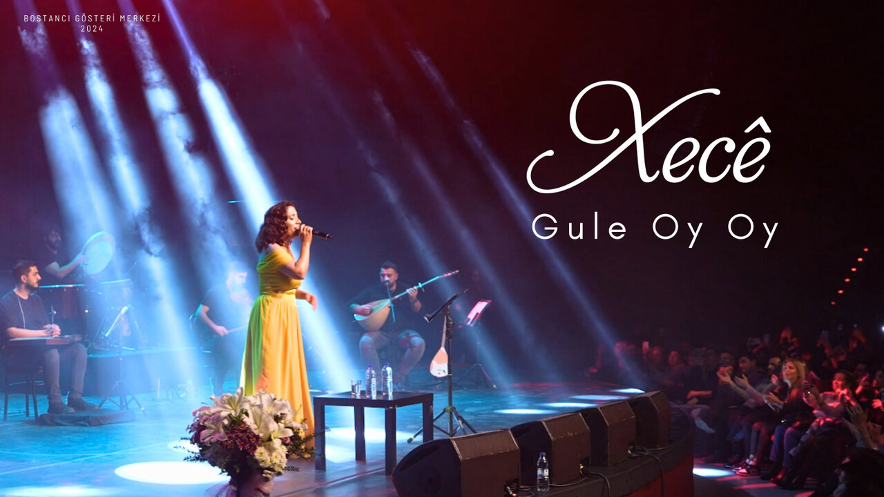 Xecê - Gule Oy Oy - Bostancı Gösteri Merkezi [Live Concert]