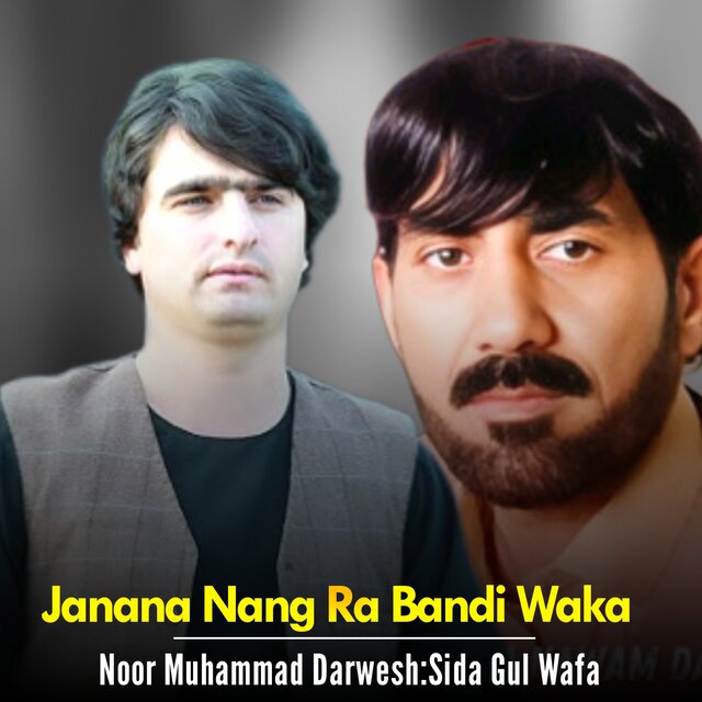 Janana Nang Ra Bandi Waka