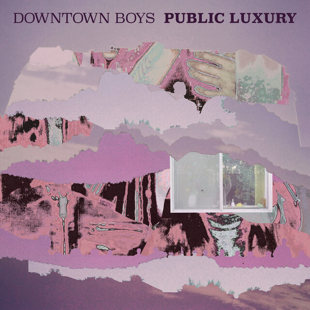 Cover art for album Public Luxury by Downtown Boys