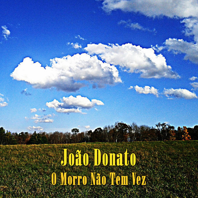 O Morro Não Tem Vez