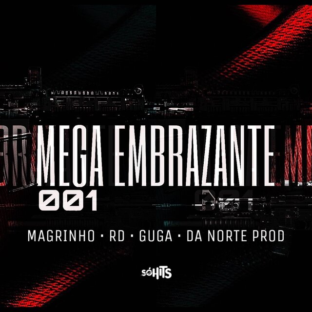 MEGA EMBRAZANTE 001