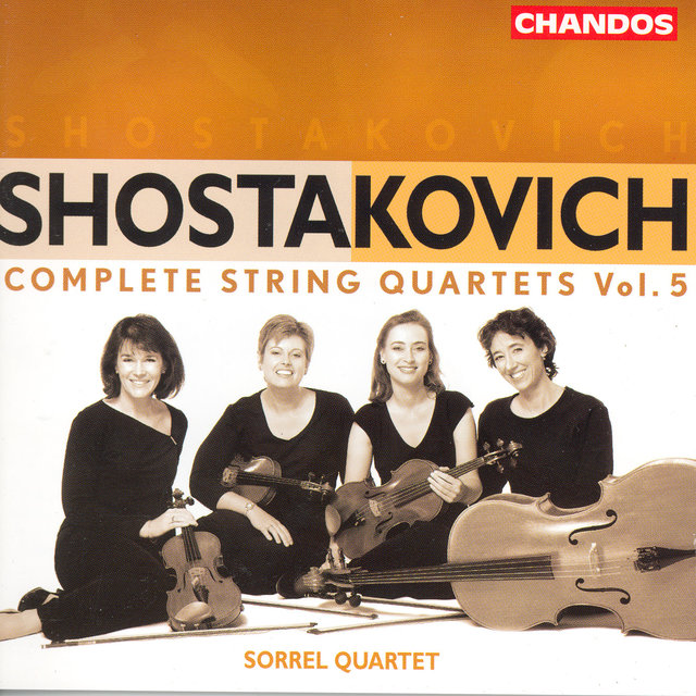 Shostakovich: String Quartets (Complete), Vol. 5 - Nos. 5, 15