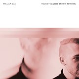 Your Eyes (Jesse Brown Rework)