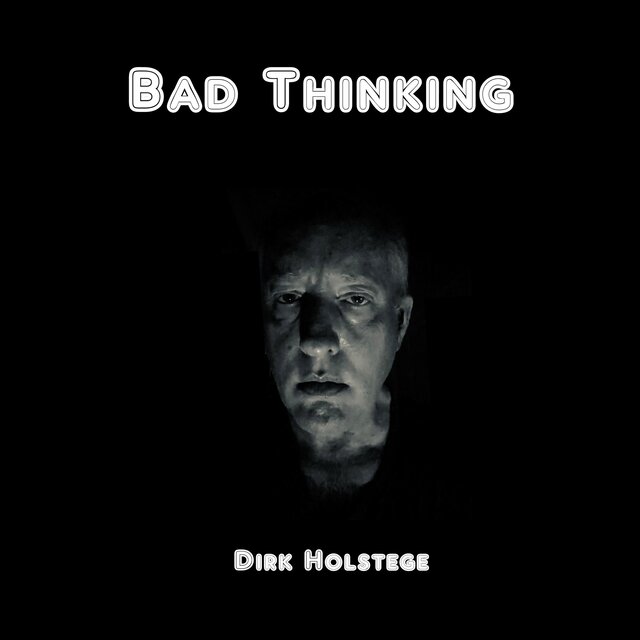 Bad Thinking