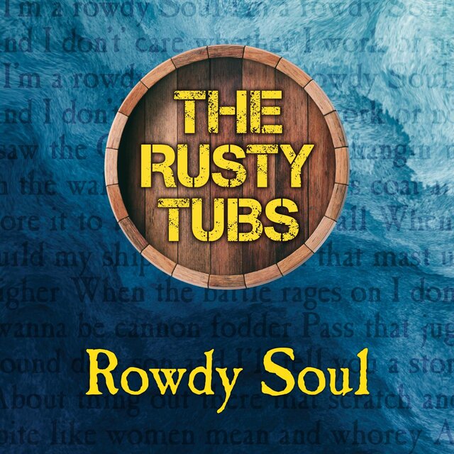 Cover art for album Rowdy Soul by The Rusty Tubs