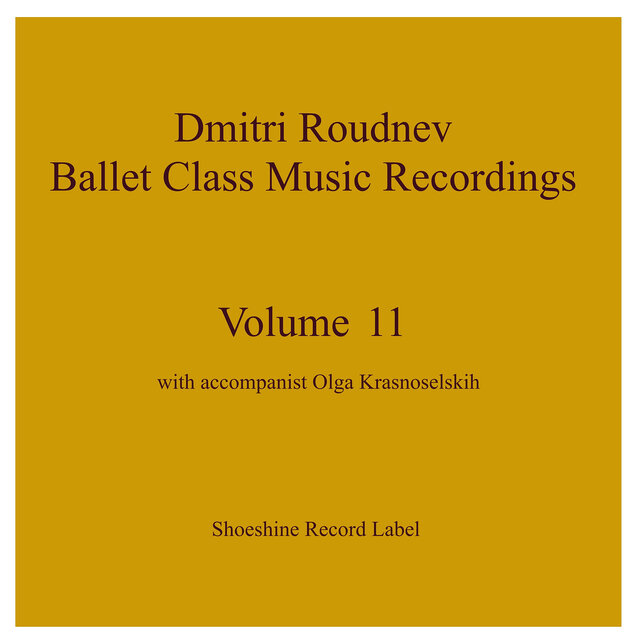 Ballet Class Music Recordings Vol. 11