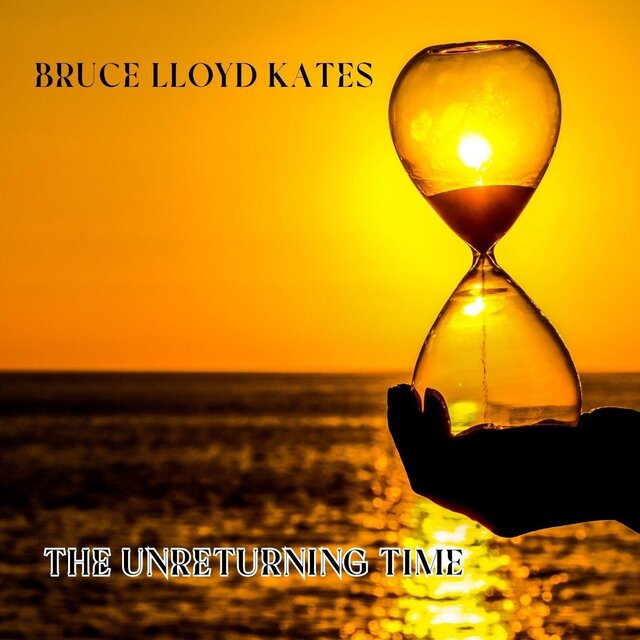 The Unreturning Time