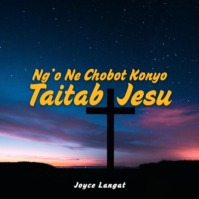Ng'o Ne Chobot Konyo Taitab Jesu