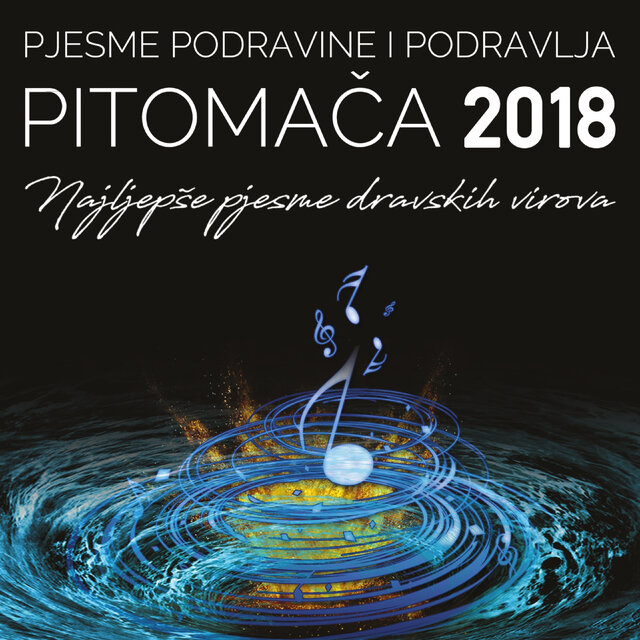 Pjesme Podravine I Podravlja - Pitomača 2018