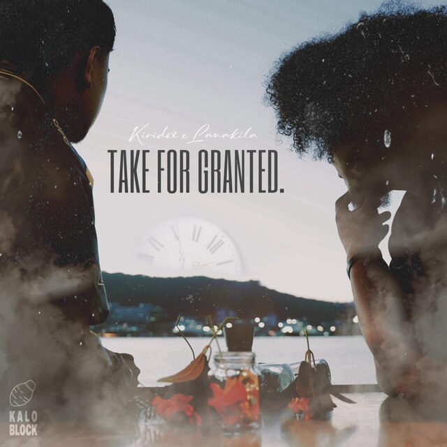 TAKE FOR GRANTED.