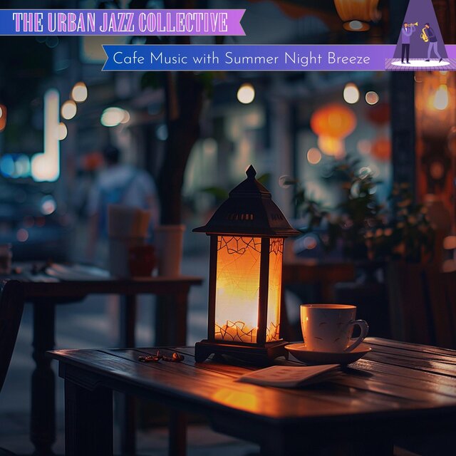 Cafe Music with Summer Night Breeze