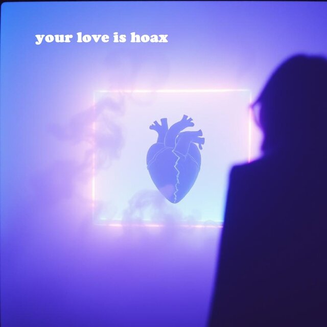 your love is hoax