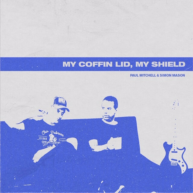 My Coffin Lid, My Shield (2025 Remastered Version)