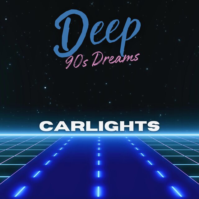Deep 90s Dreams