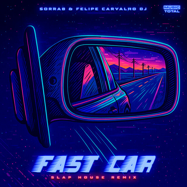 Fast Car (Slap House Remix)