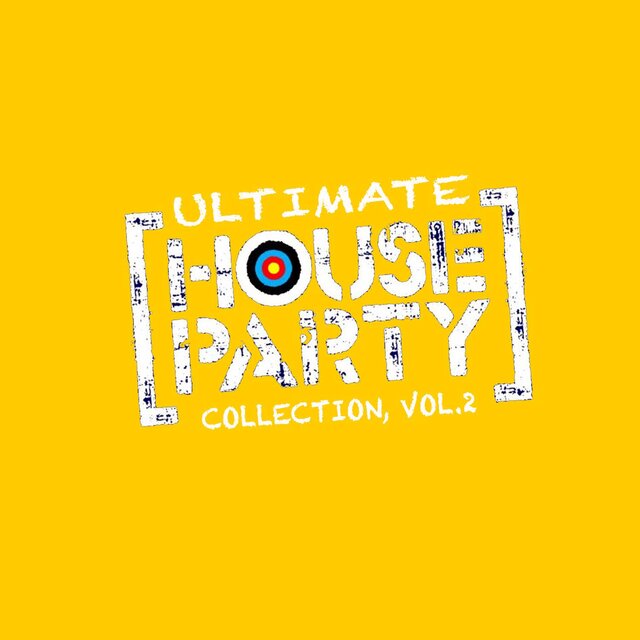 Ultimate House Party Collection, Vol.2