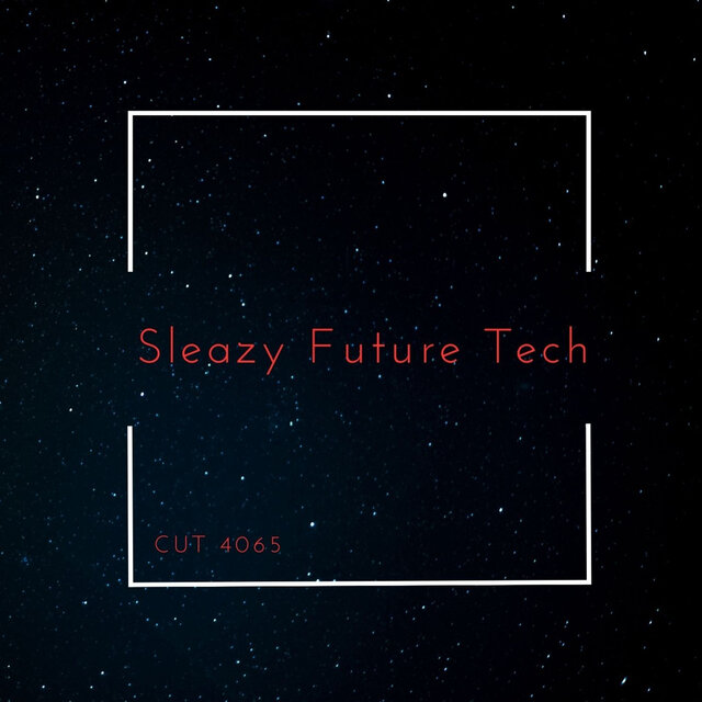 Sleazy Future Tech