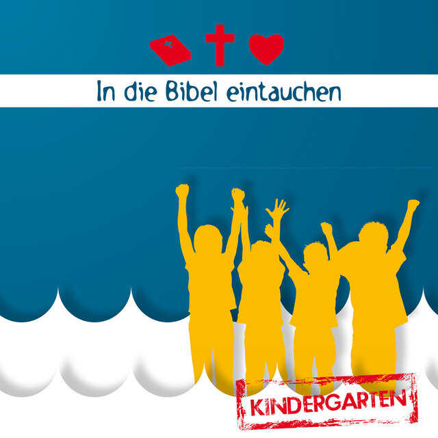 In Die Bibel Eintauchen (Kindergarten)
