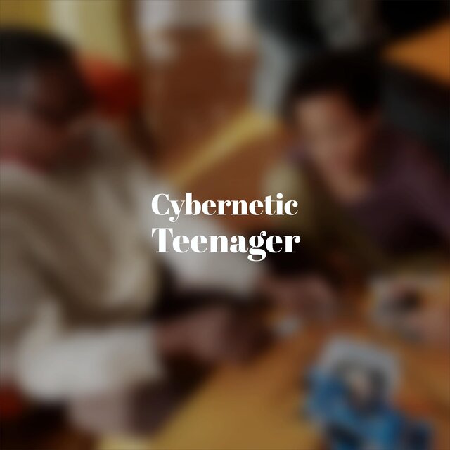Cybernetic Teenager