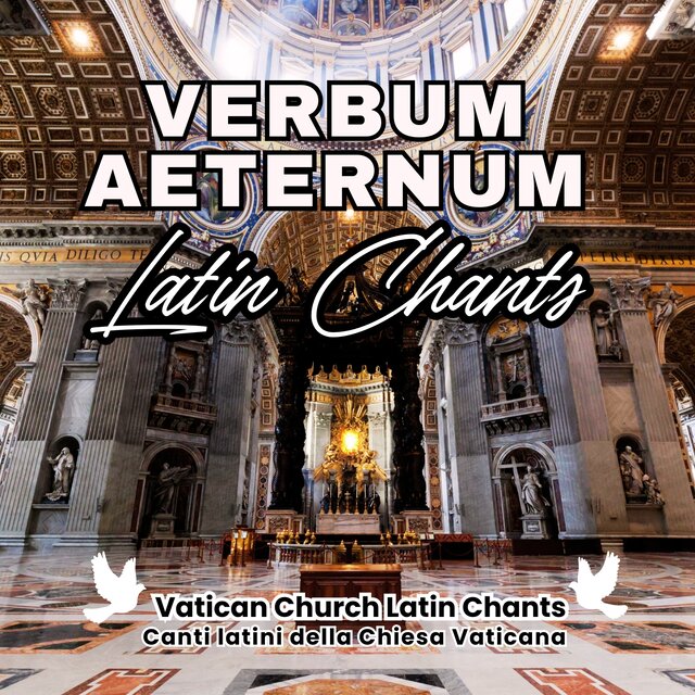 Verbum Aeternum Latin Chants