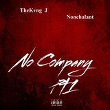 No Company, Pt. 1 (feat. Nonchalant Da Loner)
