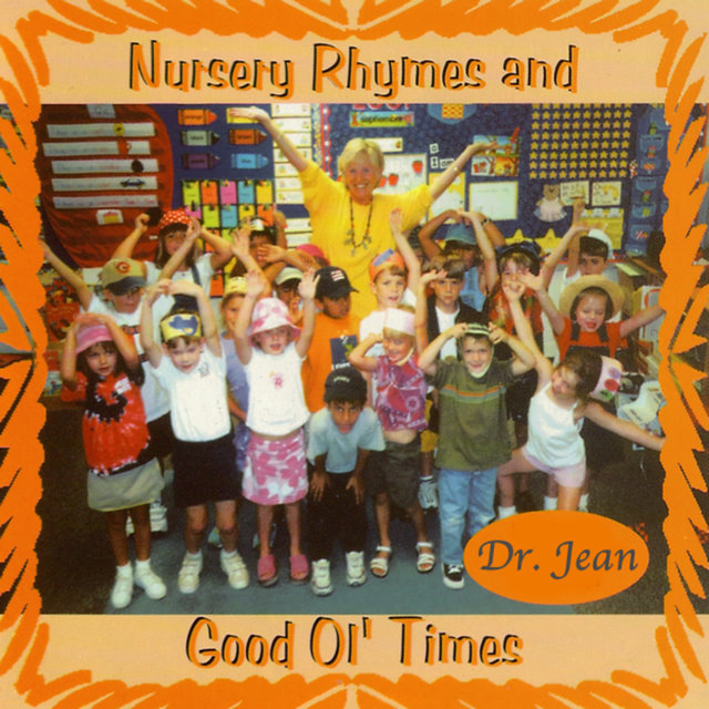 Nursery Rhymes and Good Ol' Times