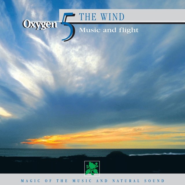Oxygen 5: The Wind (Music and Flight)
