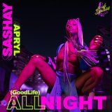 ALL NIGHT (Goodlife)