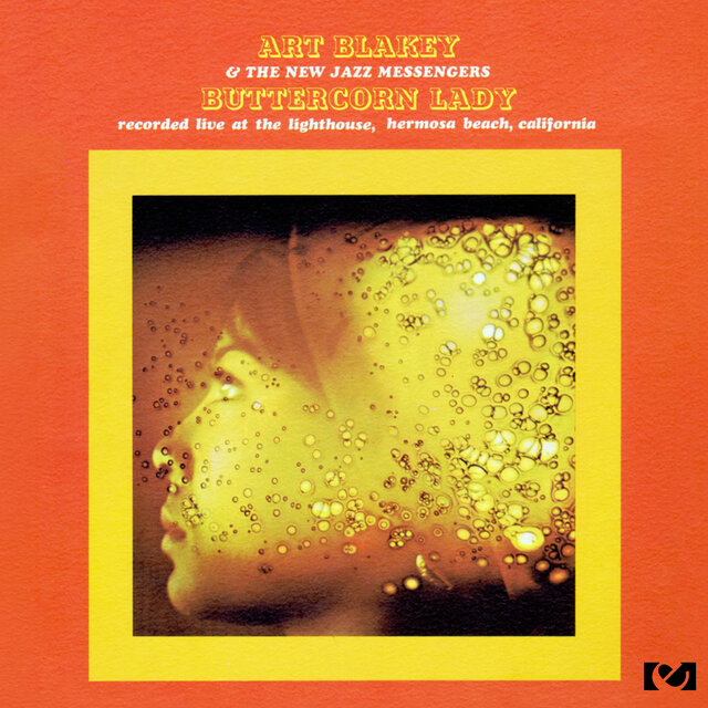 Cover art for album Buttercorn Lady (2013 Remastered Version) by Art Blakey, The New Jazz Messengers