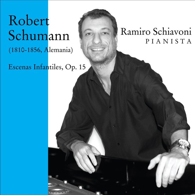 Robert Schumann: Escenas Infantiles, Op. 15