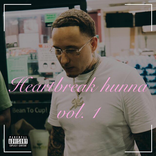Heartbreak Hunna, Vol. 1