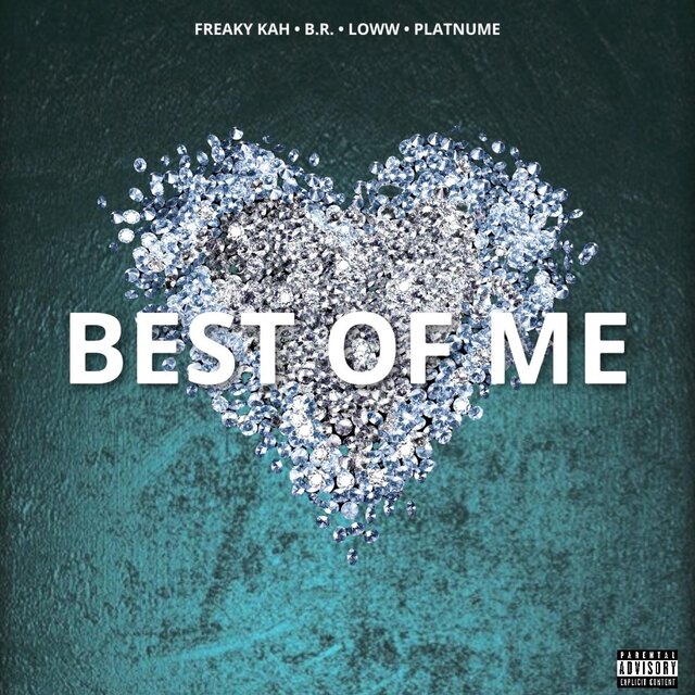 Best Of Me (feat. BR, Loww & Platnume)