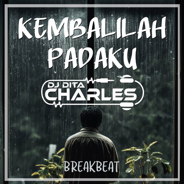 KEMBALILAH PADAKU BREAKBEAT