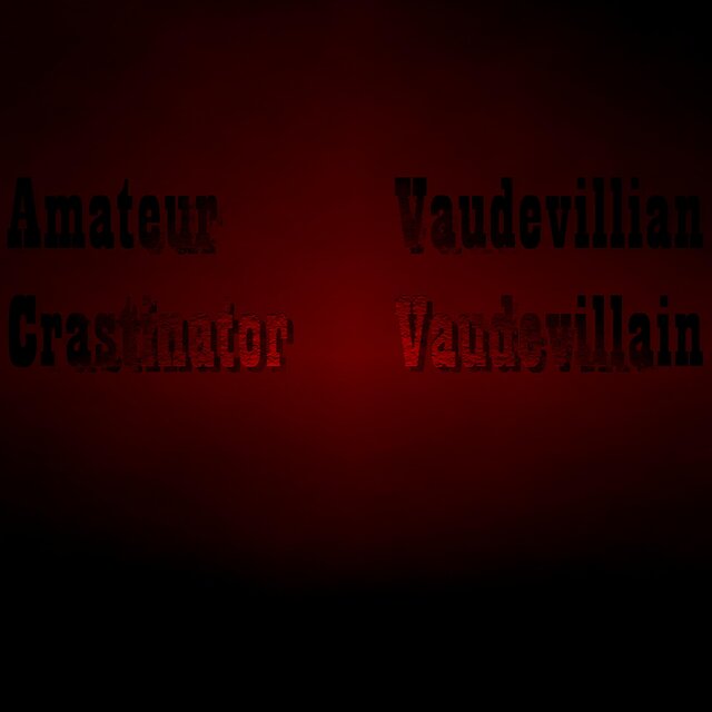 Vaudevillian Vaudevillain