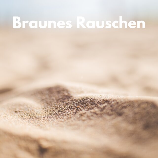 Braunes Rauschen